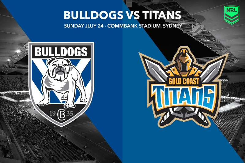 Canterbury Bulldogs v Gold Coast Titans NRL Round 19 Tips 24/07