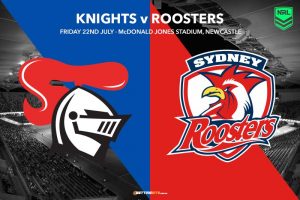 Newcastle Knights v Sydney Roosters Round 19 NRL