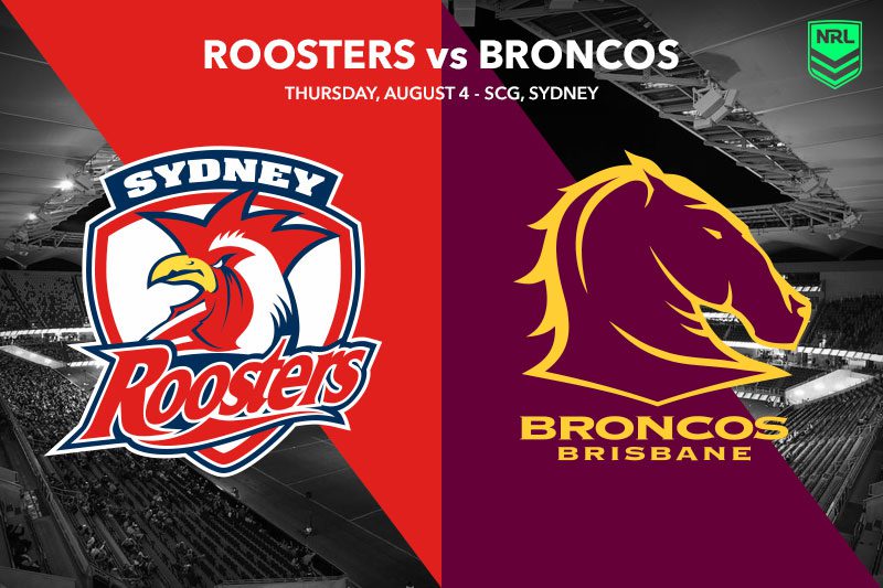 Sydney Roosters v Brisbane Broncos