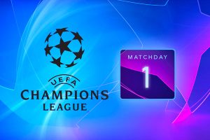UCL Matchday 1 preview