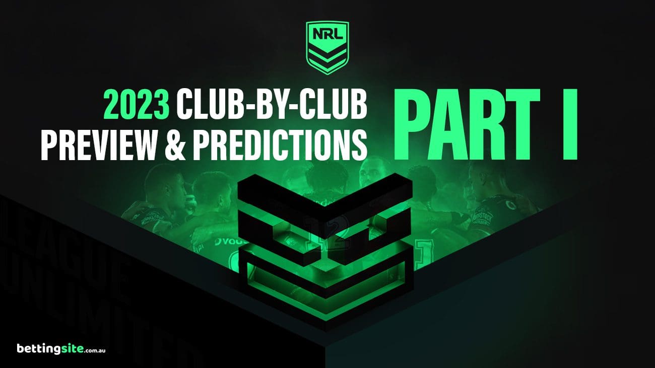 NRL 2023 club-by-club season preview & predictions