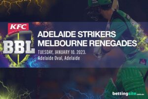 Adelaide Strikers v Melbourne Renegades tips and best bets for January 10 2023