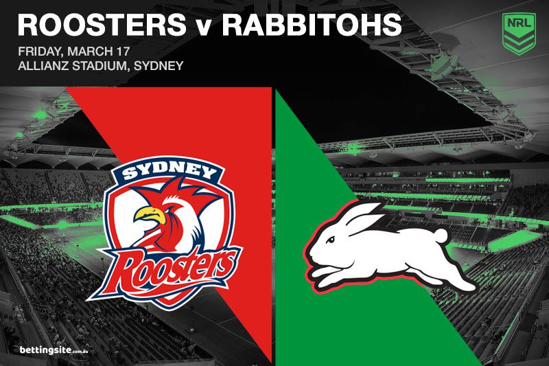 Sydney Roosters vs South Sydney Rabbitohs