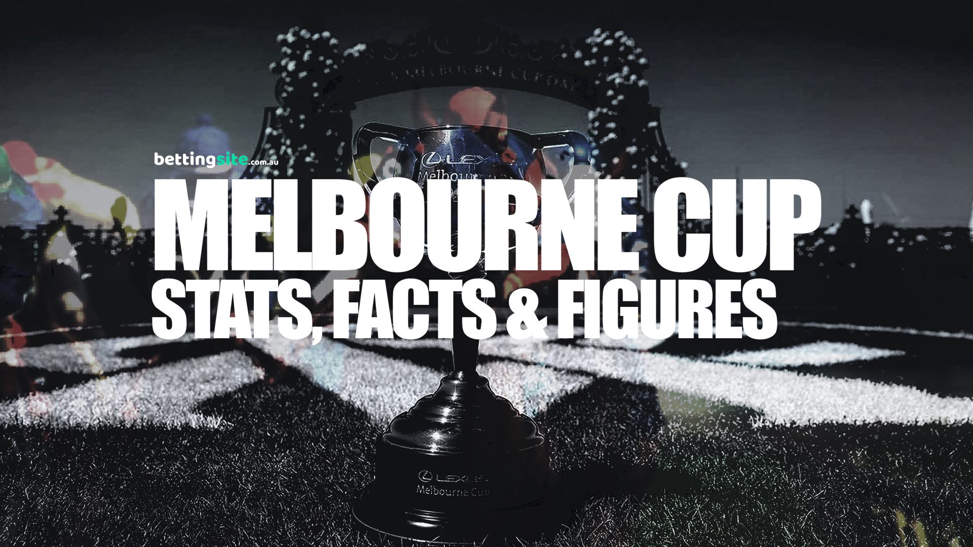 Melbourne Cup Stats, Facts & Figures