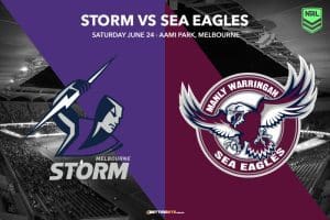 Melbourne Storm v Manly Sea Eagles betting tips; NRL Rd 17 preview