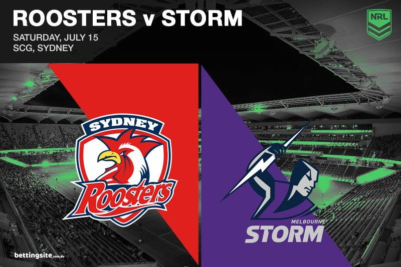 Storm V Roosters Nrl R20 Tips Odds And Multi Picks July 15 2023 5102