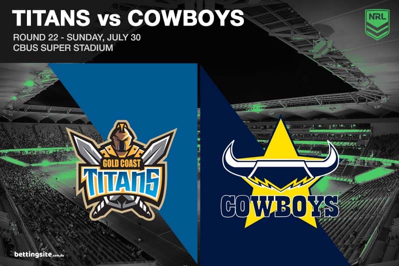 North Queensland Cowboys vs Gold Coast Titans Tips & Live Stream