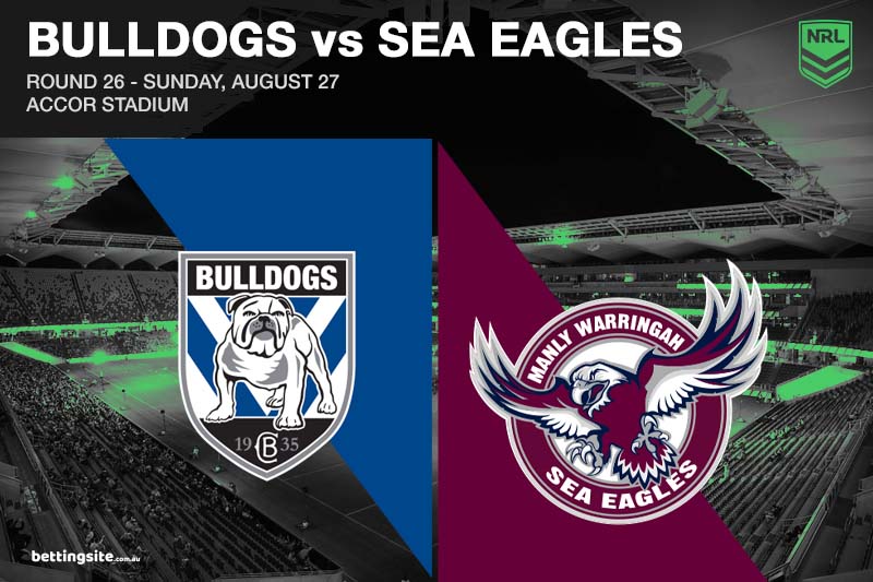 Bulldogs vs Sea Eagles NRL Round 26