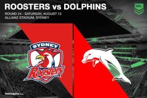 Sydney Roosters v Dolphins NRL Round 24