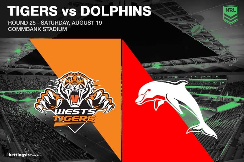 NRL Wests Tigers v Dolphins Betting Tips August 19, 2023