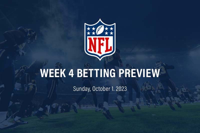 NFL Sunday Betting Tips & Preview, NFL Week 4