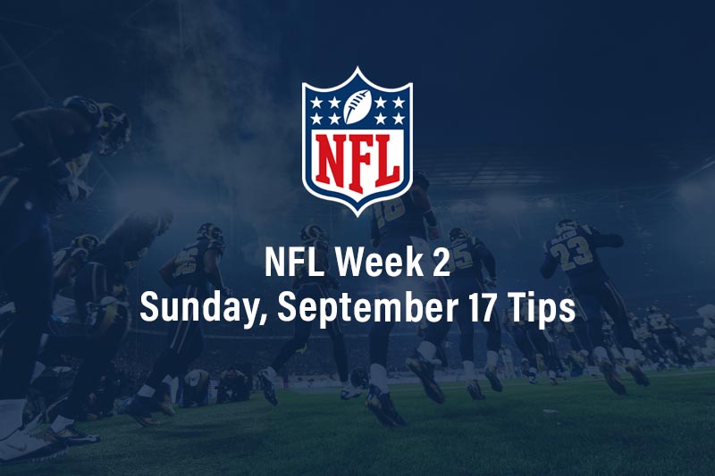 NFL week 2 tips - Sunday September 17 picks