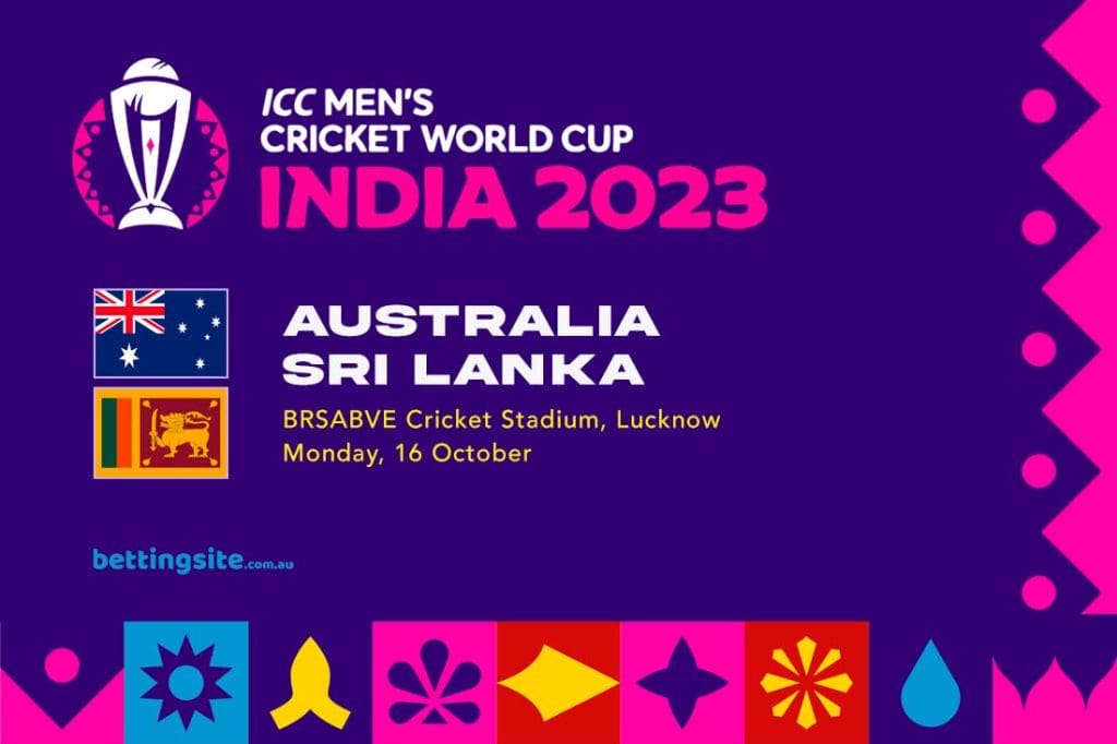 Australia v Sri Lanka ICC World Cup Tips & Cricket Preview 16/10