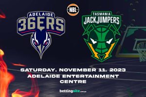 Adelaide 36ers vs Tasmnaia JackJumpers NBL Preview