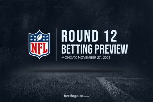 Round 12 NFL betting preview