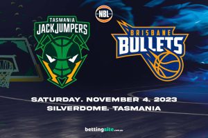 Tasmania Jack Jumpers vs Brisbane Bullets NBL Round 6 Preview