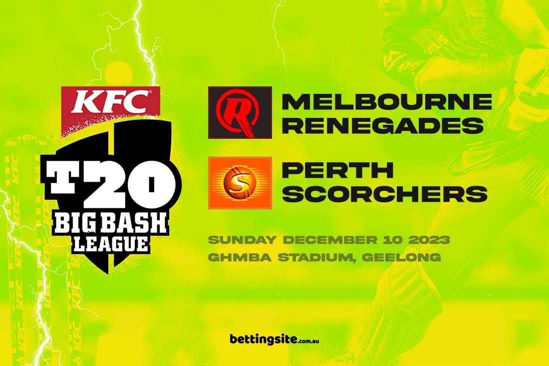 Renegades v Scorchers BBL Betting Tips & Odds December 10, 2023