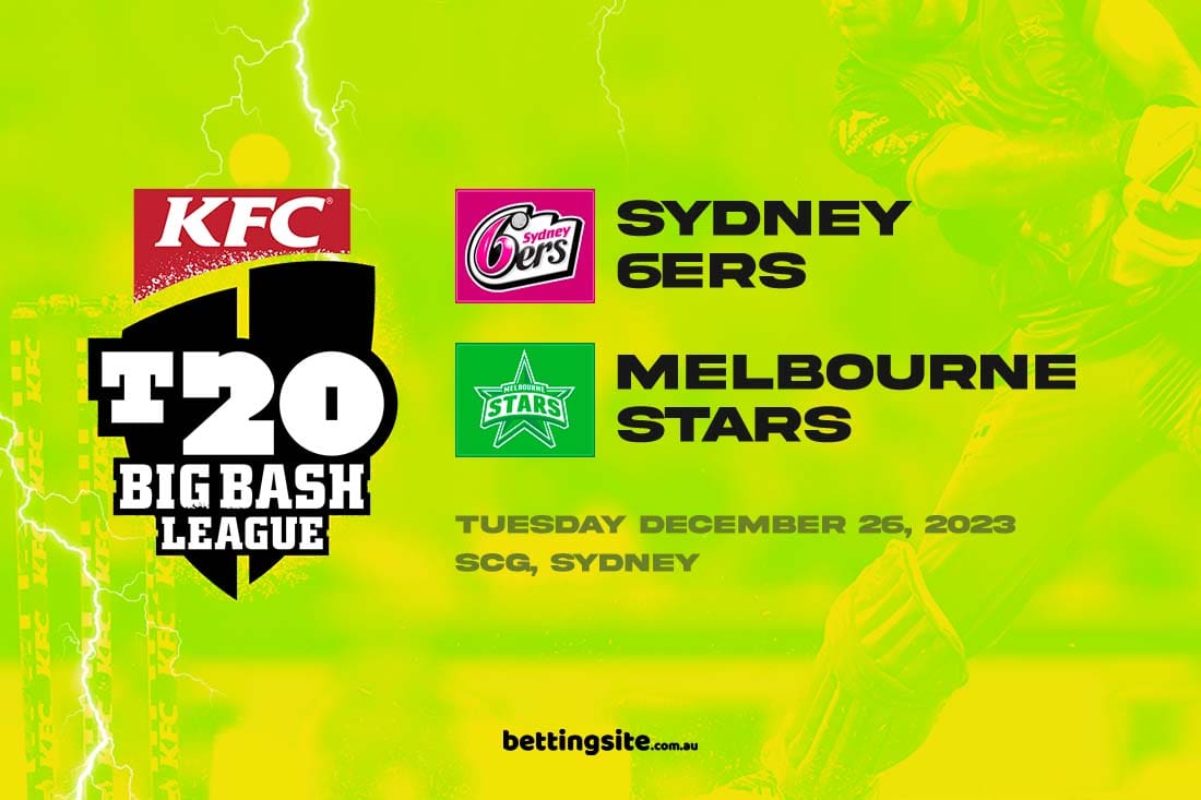 Sydney Sixers v Melbourne Stars Big Bash League Preview & Tips