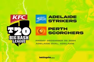 Adelaide Strikers v Perth Scorchers BBL Preview