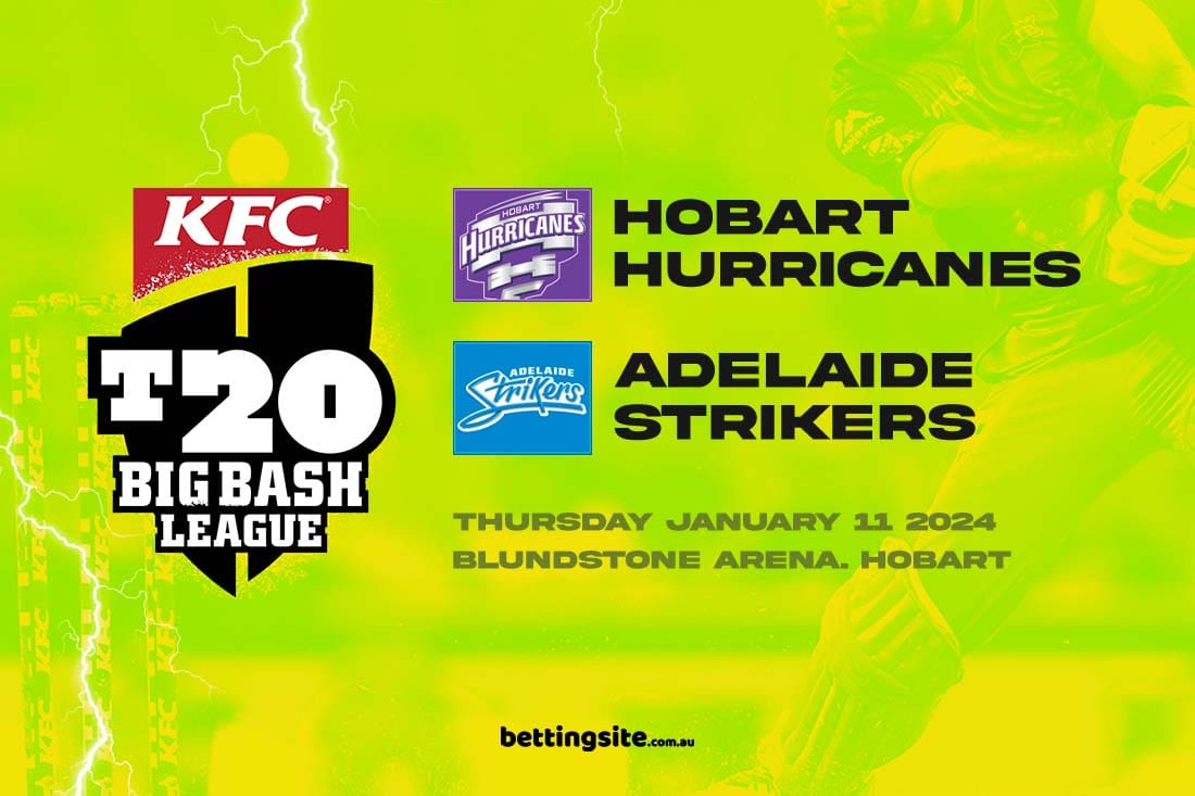 BBL13 Preview Hobart Hurricanes v Adelaide Strikers TIps 11 1