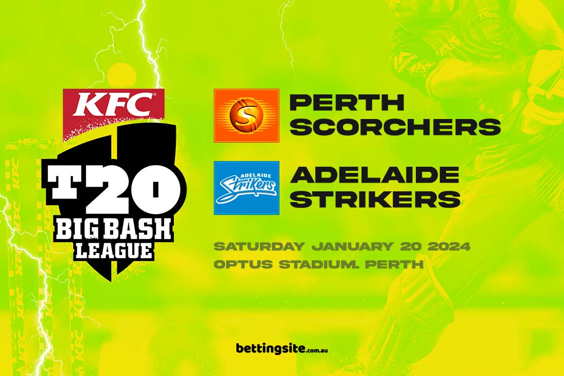 Perth Scorchers v Adelaide Strikers BBL13 Preview - 20:1:24