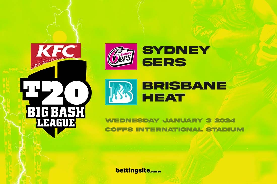 Sydney Sixers V Brisbane Heat BBL13 Preview And Tips | 3/1/24