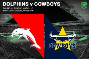 Dolphins v Cowboys NRL tips