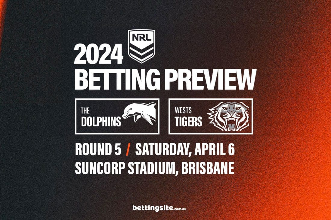 Dolphins vs Wests Tigers NRL Tips & Predictions Round 5, 2024