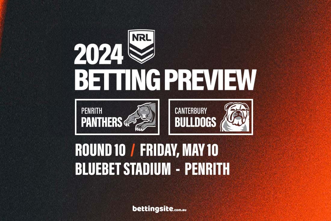 Penrith Panthers v Canterbury Bulldogs R10 Tips & Odds NRL 2024