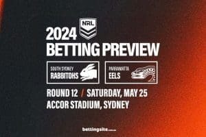 South Sydney Rabbitohs v Parramatta Eels betting preview