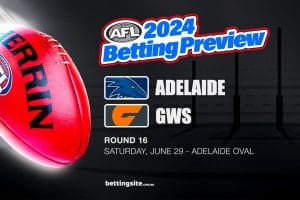 Adelaide Crows v GWS Giants AFL betting tips - Round 16, 2024