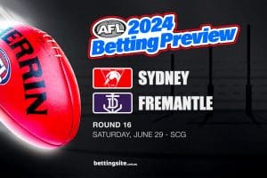 Sydney v Fremantle AFL betting tips - Round 16, 2024