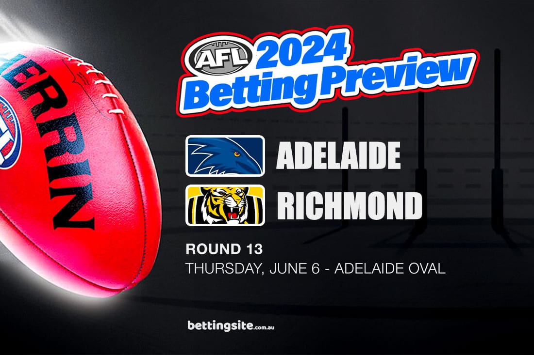 Adelaide v Richmond AFL Betting Tips & Predictions Round 13