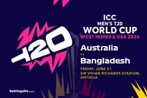 Australia v Bangladesh betting preview - T20 World Cup 2024
