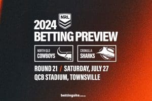 Cowboys v Sharks NRL betting tips - Round 21, 2024