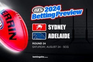 Sydney v Adelaide AFL tips - Round 24, 2024