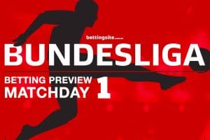 Bundesliga Matchday 1 betting preview