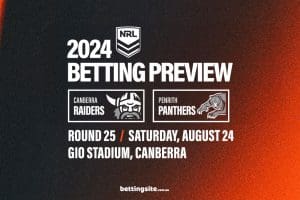 Canberra Raiders v Penrith Panthers NRL betting tips - Round 25, 2024