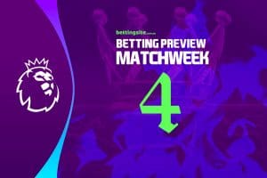 EPL Matchweek 4 betting tips and predictions