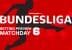 Bundesliga betting preview - Matchday 6