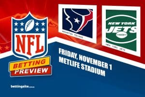 Houston Texans vs New York Jets betting preview - Week 9, 2024