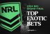 NRL Grand Final 2024 top exotic bets